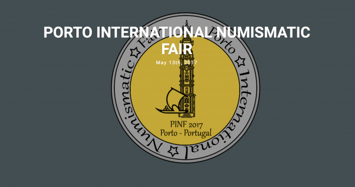 Porto International Numismatic Fair, no pr�ximo dia 13 de maio